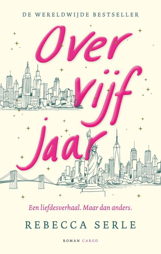 Over vijf jaar: Een liefdesverhaal. Maar dan anders.