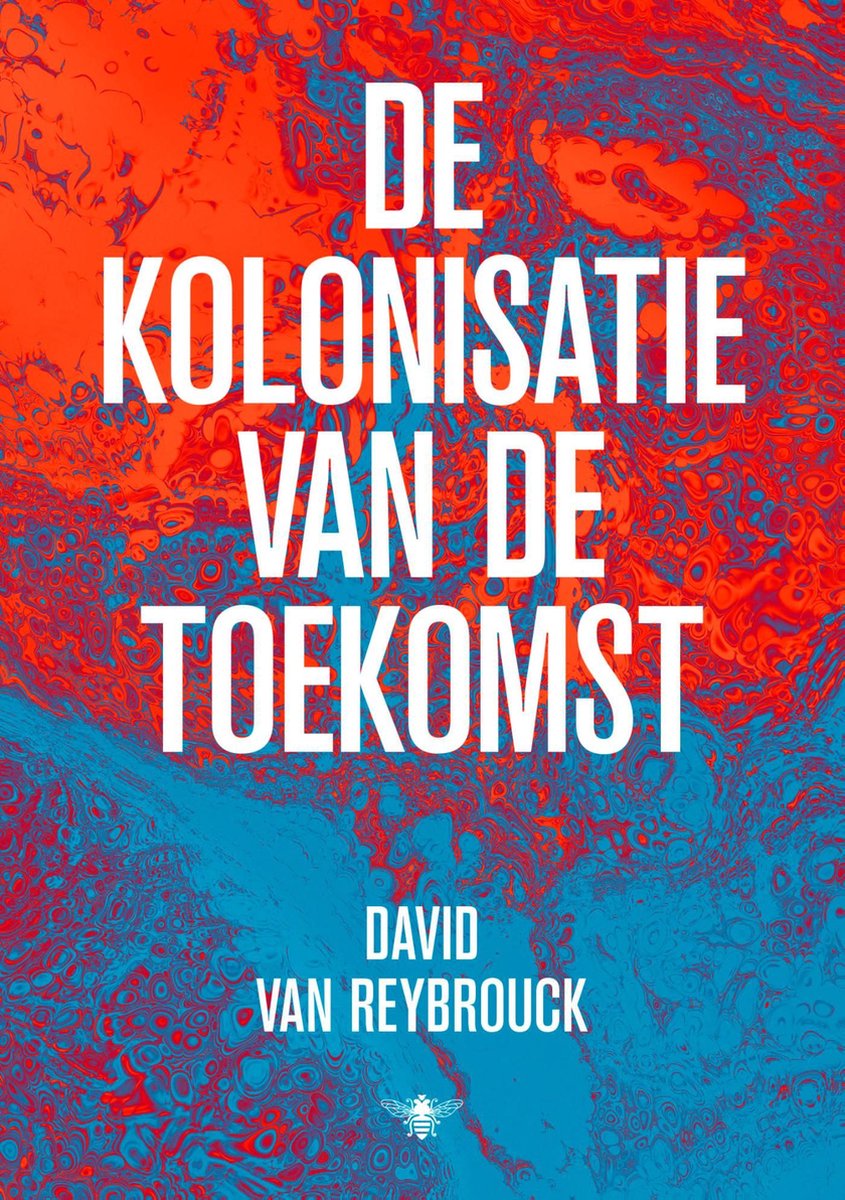 De kolonisatie van de toekomst (Huizinga-lezing, 2021)