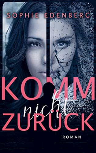 Komm nicht zurück: Drama