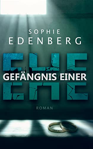 Gefängnis einer Ehe: Thriller / Drama