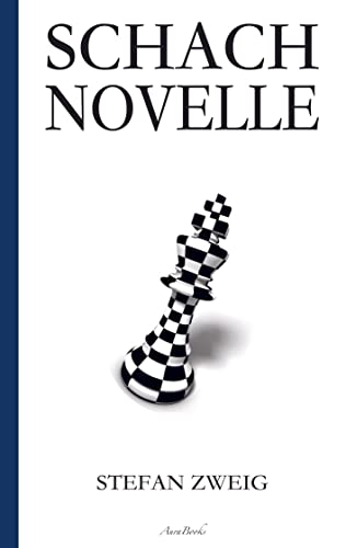 Stefan Zweig: Schachnovelle