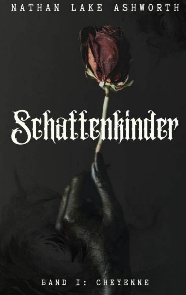 Schattenkinder: Band 1: Cheyenne