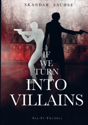 If we turn into villains