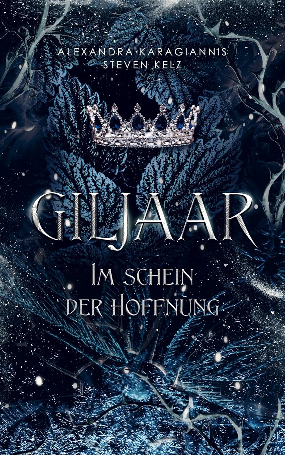 Giljaar: Im Schein der Hoffnung
