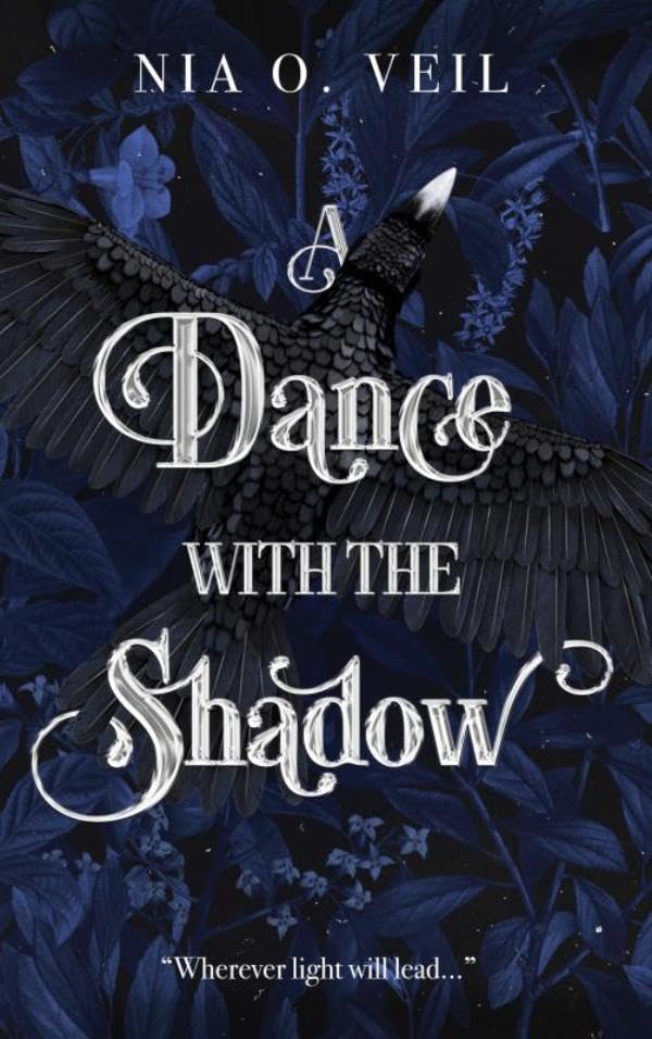 A Dance with the Shadow: "Wherever light will lead..."