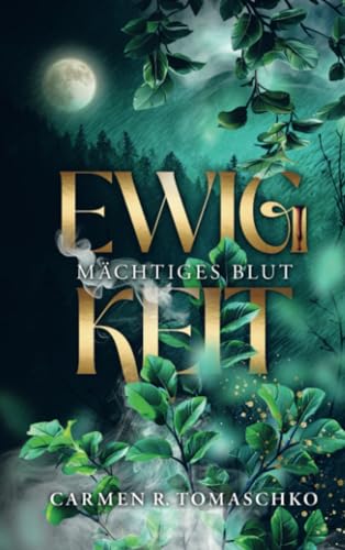 Ewigkeit: Mächtiges Blut