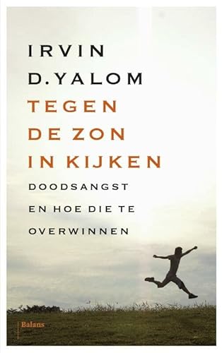 Tegen de zon in kijken: doodsangst en hoe die te overwinnen