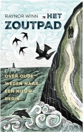 Het zoutpad: over oude wegen naar een nieuw begin (Raynor Winn, 1)