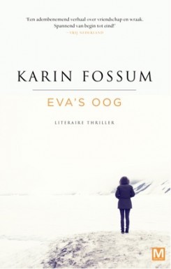 Eva's oog: literaire thriller