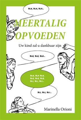 Meertalig opvoeden: uw kind zal u dankbaar zijn