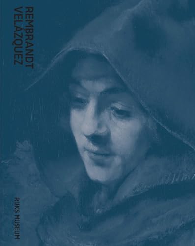 Rembrandt and Velázquez: Dutch and Spanish Masters