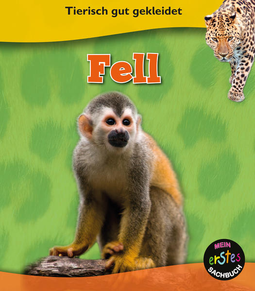 Fell: Tierisch gut gekleidet (CORONA Sachbücher)