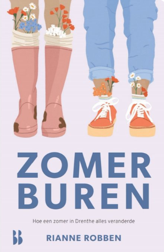 Zomerburen: Hoe een zomer in Drenthe alles veranderde