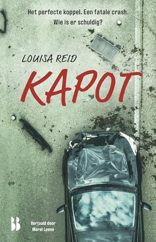 Kapot: Het perfecte koppel. Een fatale crash. Wie is er schuldig?
