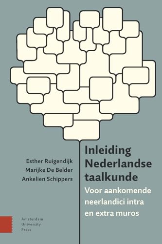Inleiding Nederlandse taalkunde: voor aankomende neerlandici intra en extra muros
