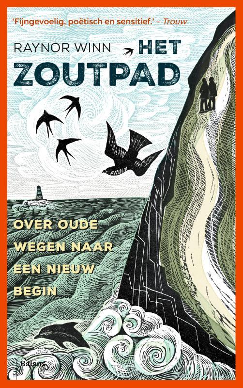Het zoutpad: Over oude wegen naar een nieuw begin