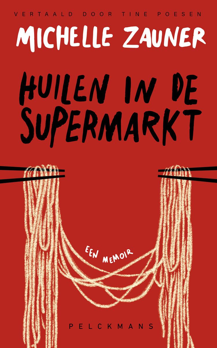 Huilen in de supermarkt: een memoir