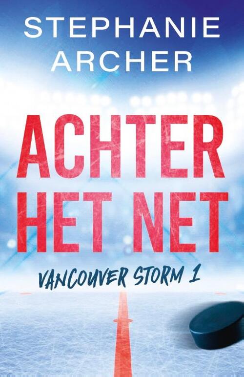 Achter het net (Vancouver Storm, 1)