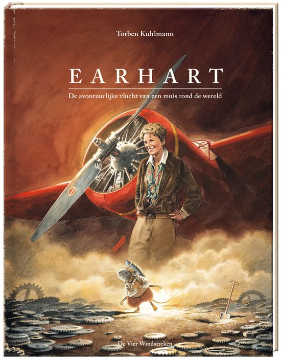 Earhart: de avontuurlijke vliegreis van een muis rond de wereld