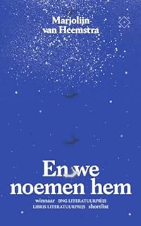 En we noemen hem