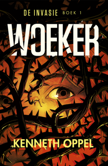 Woeker: De invasie - boek 1 (De invasie, 1)