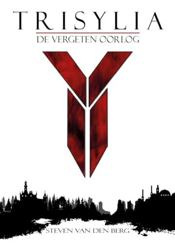 Trisylia: de vergeten oorlog