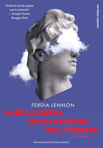 Helden zonder glorie: roman