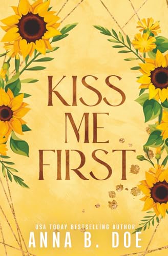 Kiss Me First: Special Edition (Bluebonnet Creek: Discreet Edition, Band 1)