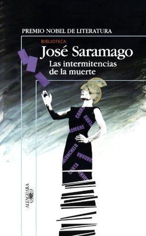 Las Intermitencias De La Muerte/death's Intermissions