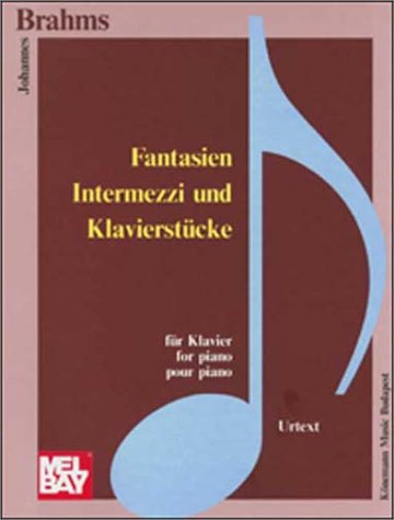 Fantasien, Intermezzi und Klavierstücke (Partitions Solo)