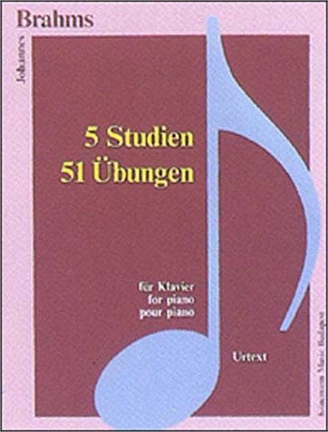 5 Studien, 51 Übungen (Brahms: Piano Pieces III)