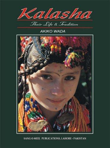 Kalasha: Their Life and Tradition