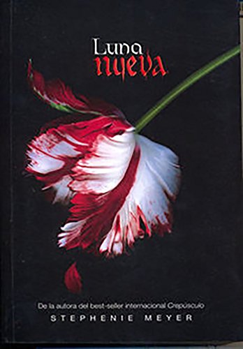 Luna nueva (La Saga Crepusculo / The Twilight Saga, Band 2)