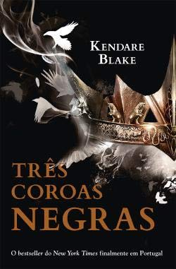 Três coroas negras[Paperback] Kendare Blake