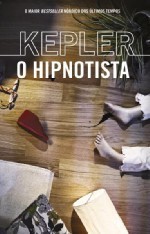 O Hipnotista[Paperback] Lars Kepler
