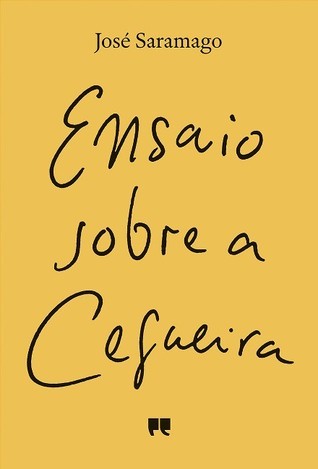 Ensaio sobre a Cegueira: Romance