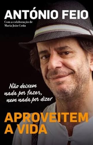 Aproveitem a vida