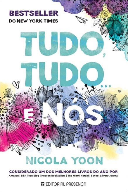 Tudo, Tudo... e Nós[Paperback] Nicola Yoon
