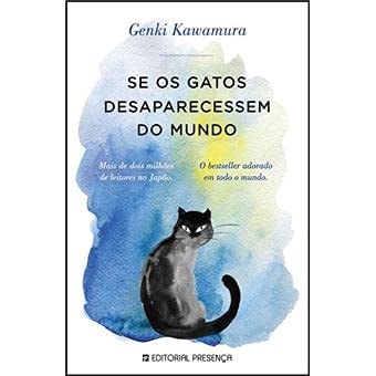 Se os Gatos Desaparecessem do Mundo
