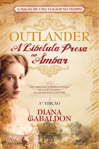Outlander N.º 2 A Libélula Presa no Âmbar[Paperback] Diana Gabaldon