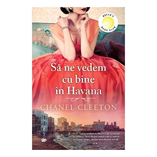 Sa Ne Vedem Cu Bine In Havana