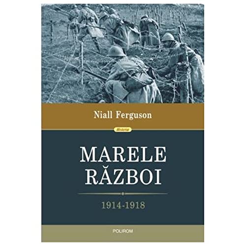 Marele Razboi. 1914-1918