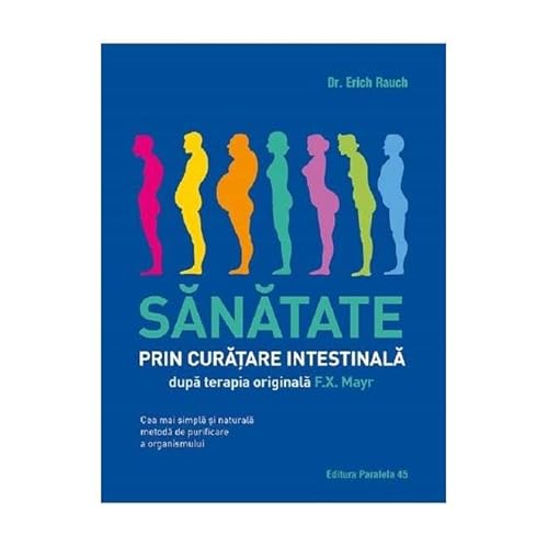 Sanatate Prin Curatare Intestinala