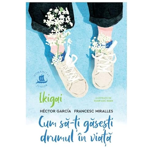 Ikigai. Cum Sa-Ti Gasesti Drumul In Viata