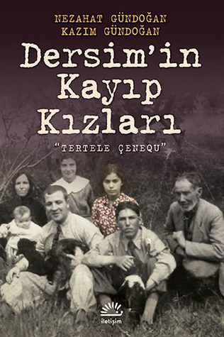 Dersimin Kayip Kizlari: Tertele Cenequ: "Tertele Çenequ"