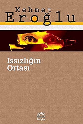 Issizligin Ortasi
