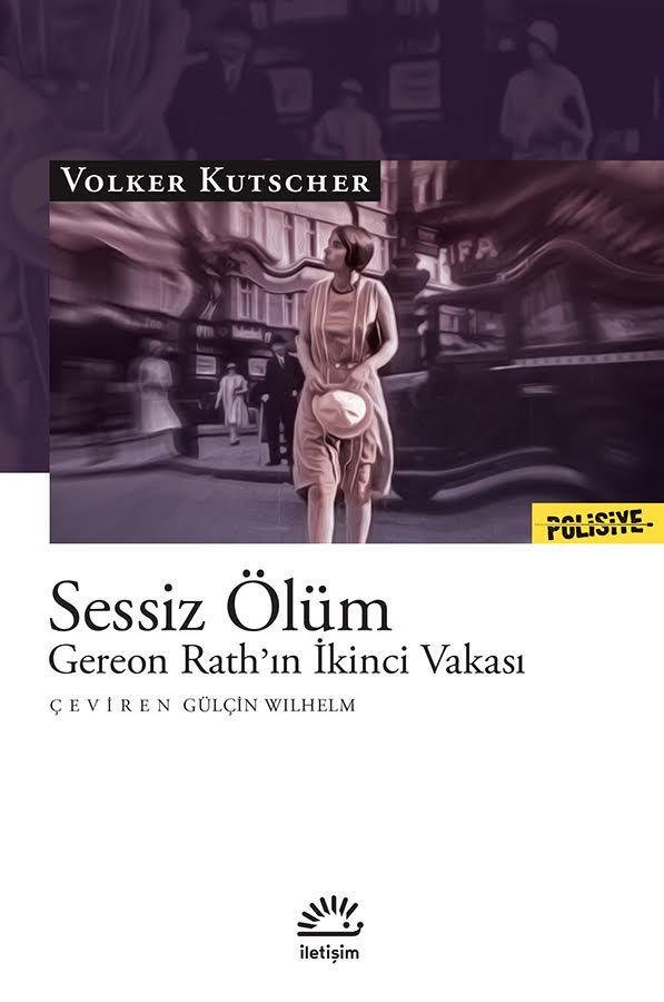 Sessiz Ölüm: Gereon Rathin Ikinci Vakasi: Gereon Rath’ın İkinci Vakası