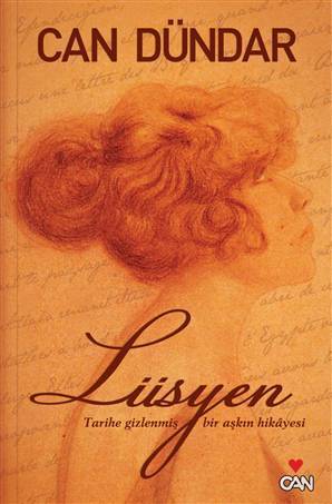 Lüsyen: Tarihe Gizlenmis Bir Askin Hikayesi