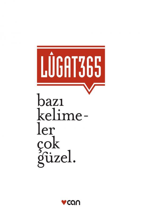 Lugat 365: Bazi Kelimeler Cok Güzel