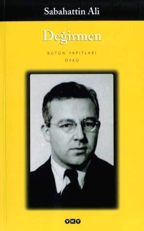 Degirmen: Bütün Yapitlari